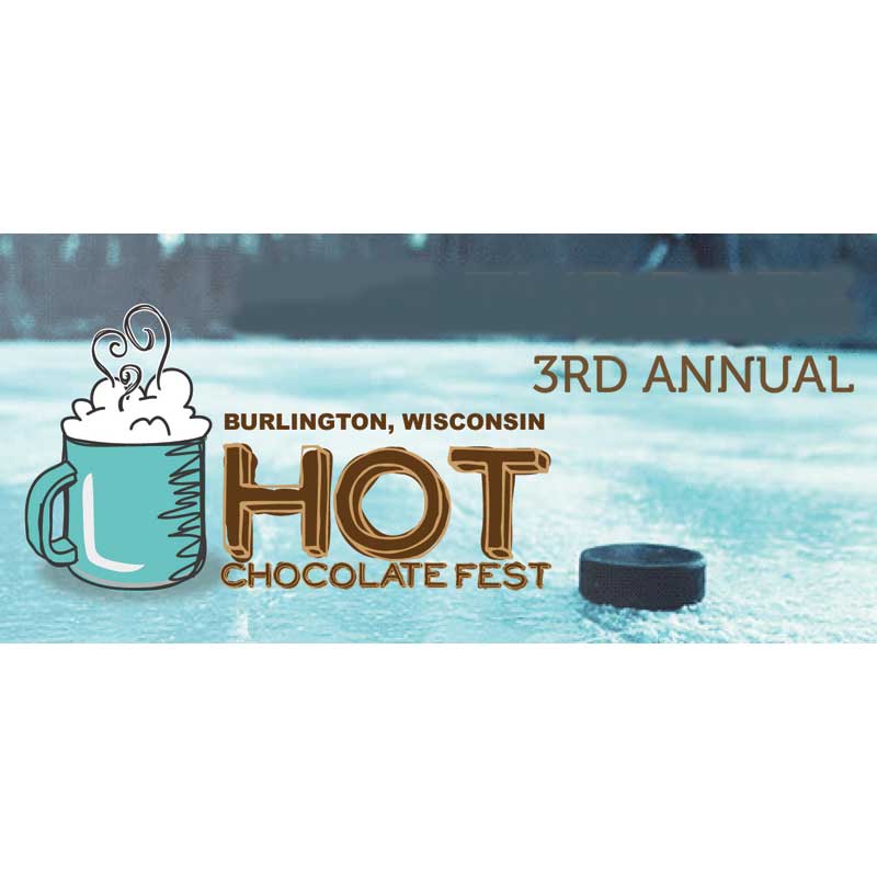 Hot Chocolate Fest January 1820, 2019 Burlington, WI